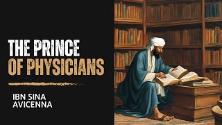 Avicenna The prince of physicians [upl. by Rhpotsirhc367]