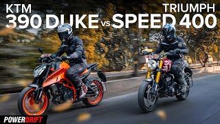 KTM 390 Duke VS Triumph Speed 400 Fantastic motorcycles  PowerDrift [upl. by Yleek404]