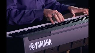 Yamaha P125 Digital Piano  All Playing No Talking [upl. by Ynnej]