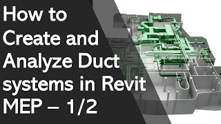 How to Create and Analyze Duct systems in Revit MEP – 12 [upl. by Polard]