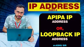 What is Apipa  What is Loop Back  Part2  TechJobsAsh ipaddress networking ipaddressing [upl. by Nelluc]