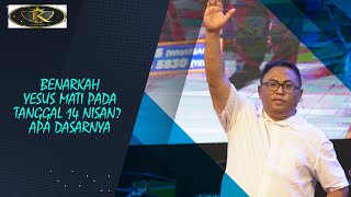 PDT ESRA SORU BENARKAH YESUS MATI PADA TGL 14 NISAN APA DASARNYA [upl. by Clyte]