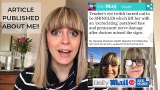 EYE TWITCHING SHINGLES  DAILY MAIL FEATURE [upl. by Naor]