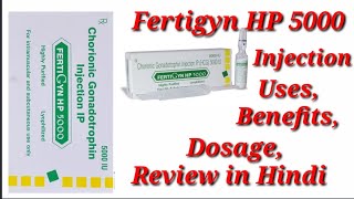 Fertigyn HP 5000 Injection  chorionic Gonadotrophin Injection  Fertigyn HP 5000 Injection Uses [upl. by Arvy]