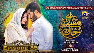 Aye MushteKhaak  Episode 35  Feroze Khan  Sana Javed  Geo Entertainment [upl. by Eendyc]