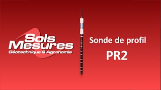 Sonde de profil PR2  SOLS MESURES [upl. by Assert]