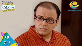 Taarak Mehta Ka Ooltah Chashmah  Episode 715  Full Episode [upl. by Lesly]