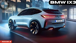 OFFICIAL Confirmed 2025 BMW iX3 Electric Crossover  That Will Blow Your Mind [upl. by Mickelson]