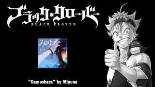 Black Clover Opening 5 Full Gamushara by Miyuna Lyrics 10 HOURS [upl. by Burrow]