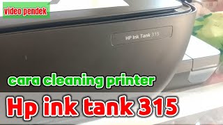 cara cleaning printer hp ink tank 315 [upl. by Morrison238]