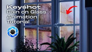 Keyshot Animation Tutorial Rain on Glass [upl. by Brod951]