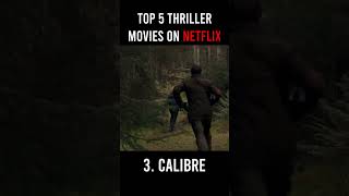 Top 5 THRILLER MOVIES on Netflix Right Now [upl. by Siouxie]