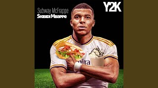 Subway McFrappe Skibidi Mbappe [upl. by Selig]