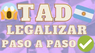 Cómo LEGALIZAR EL TITULO SECUNDARIO🎓 ARGENTINO con el TAD 💥 PASO A PASO  CHINA DE VIAJE 📍 [upl. by Oralia959]