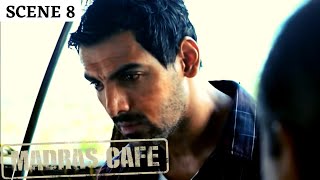 Madras Cafe  Scene 3  मद्रास कैफ़े  John Abraham  Nargis Fakhri  Raashi Khanna [upl. by Lenahtan669]