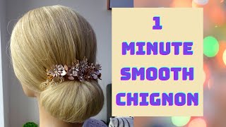 1 minute smooth chignon hair tutorial [upl. by Ahseyn]