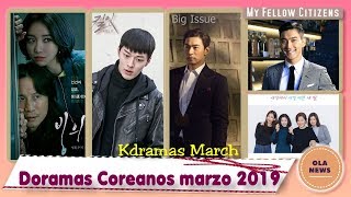 Estrenos de Doramas Coreanos marzo 2019  Upcoming Kdramas March 2019 [upl. by Vala]