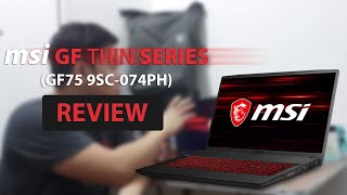 MSI GF75 Thin 9SC074PH Review Tagalog [upl. by Ruthi]