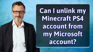 Can I unlink my Minecraft PS4 account from my Microsoft account [upl. by Aihsatal]