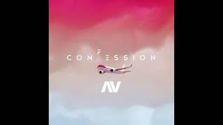 AV  CONFESSION AUDIO VIDEO [upl. by Scopp]