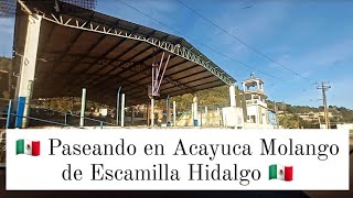 Paseando por las Calles de Acayuca Molango de Escamilla Hidalgo  Entrada de Otongo hidalgo travel [upl. by Akihsat]