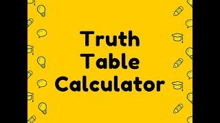 Truth Table Calculator [upl. by Tabbatha835]