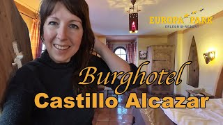 BURGHOTEL CASTILLO ALCAZAR  Mein Erstbesuch  Europapark Hotel [upl. by Ricky]