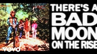 Creedence Clearwater Revival  Bad Moon Rising Official Lyric Video [upl. by Komsa]