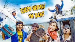 EVERY NEPALI IN BUS  GANESH GD [upl. by Notgnilra405]