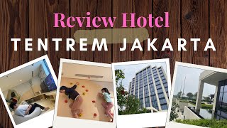 Review Hotel  TENTREM HOTEL JAKARTA ALAM SUTRA reviewhotelmewah hotel fypage fypシ゚viral [upl. by Elleb]