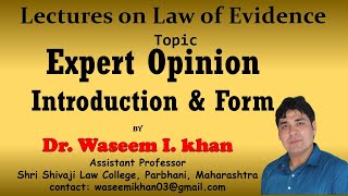 Expert Opinion Section 45 Part I  Expert Opinion Introduction  Lectures on Law of Evidence Part 34 [upl. by Mireielle574]