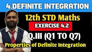 12th STD MATHS 2  Chapter 4 DEFINITE INTEGRATION  Exercise 42Q3 Q1 TO Q07PRADEEP SIR [upl. by Arni]