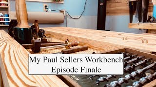 My Paul Sellers Workbench Final Episode [upl. by Hazmah]