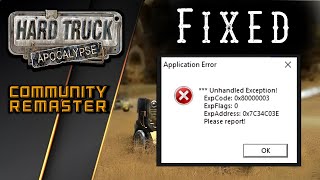 How to fix Unhandled Exception Error in Hard Truck Apocalypse Ex Machina [upl. by Welton]