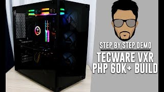 Tecware VXR Php 60K Rig Step by Step Build Guide ft Gigabyte RTX 2060 Aorus Extreme Bencmark [upl. by Tynan]