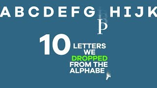 10 Letters We Dropped From The Alphabet [upl. by Rats]