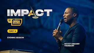 IMPACT 2023 DAY 4 – EVENING SESSION  BISHOP GREGORY TOUSSAINT [upl. by Jotham]