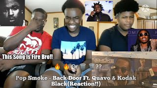 Pop Smoke  Back Door Ft Quavo amp Kodak BlackReaction [upl. by Solracesoj]