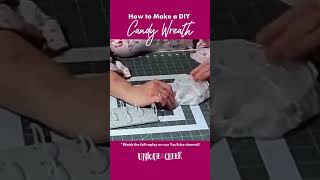 How to Make a Unique Candy Wreath for the Holidays [upl. by Francene]