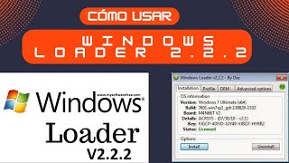 Cómo usar Windows Loader 222 en Windows 7 🖥️⚙️ [upl. by Reidar]