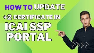 HOW TO UPDATE 2 CERTIFICATE IN ICAI SSP PORTAL MALAYALAM [upl. by Nahtanaj73]