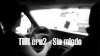 THR cru2  sin miedo Video oficial Torreón 2013 [upl. by Ellata136]