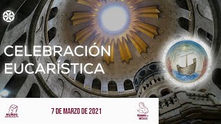 7 de marzo de 2021  Celebración Eucarística  Magdala [upl. by Harat]