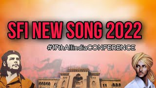 SFI NEW SONG 2023  SFI17thAllIndiaConference  Latest Students Song  Yochana  Nani Creations [upl. by Gabrielle]