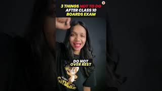 3 Things NOT to Do After Class 10 Board Exam CBSE 2024 🚫🎓 [upl. by Raddie]