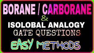 Borane amp Carboranes Structure determination  Isolobal analogy  Gate chemistry ampCsir net chemistry [upl. by Wrennie400]