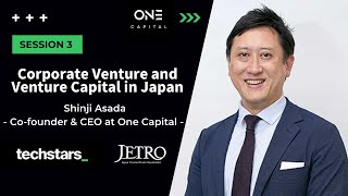 【Techstars × JETRO event 3】Corporate Venture and Venture Capital in Japan  Shinji Asada [upl. by Etnoed742]