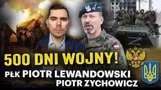 Kto wygra wojnę 500 dni agresji Putina na Ukrainę  płk Piotr Lewandowski i P Zychowicz [upl. by Bernie]