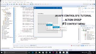 JavaFX ControlsFX tutorial ActionGroup 3 ContextMenu [upl. by Nyvek543]