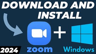 How to Download and Install Zoom on Windows 1011 2024 [upl. by Richia682]